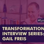Episode 420 Transformational Interview Series Gail Freis