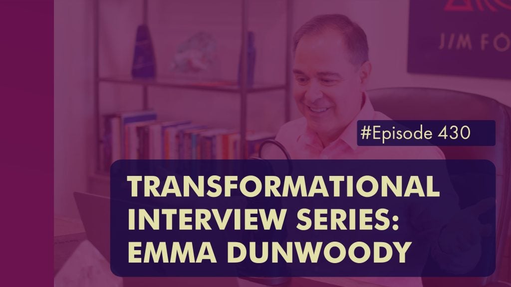 Episode 430 Transformational Interview Series Emma Dunwoody