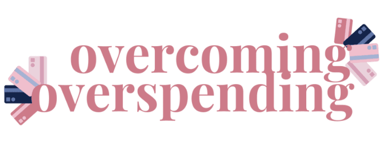 Overcoming Overspending